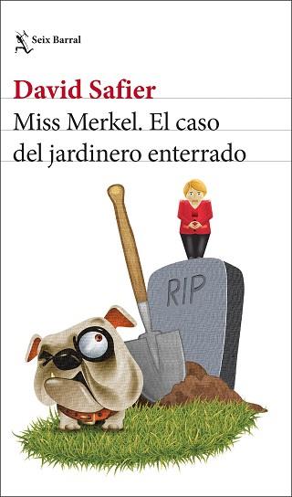 MISS MERKEL EL CASO DEL JARDINERO ENTERRADO | 9788432241208 | SAFIER, DAVID