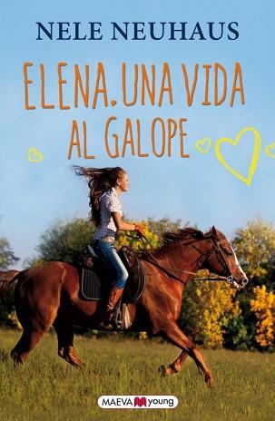 ELENA  UNA VIDA AL GALOPE | 9788415532873 | NEUHAUS, NELE