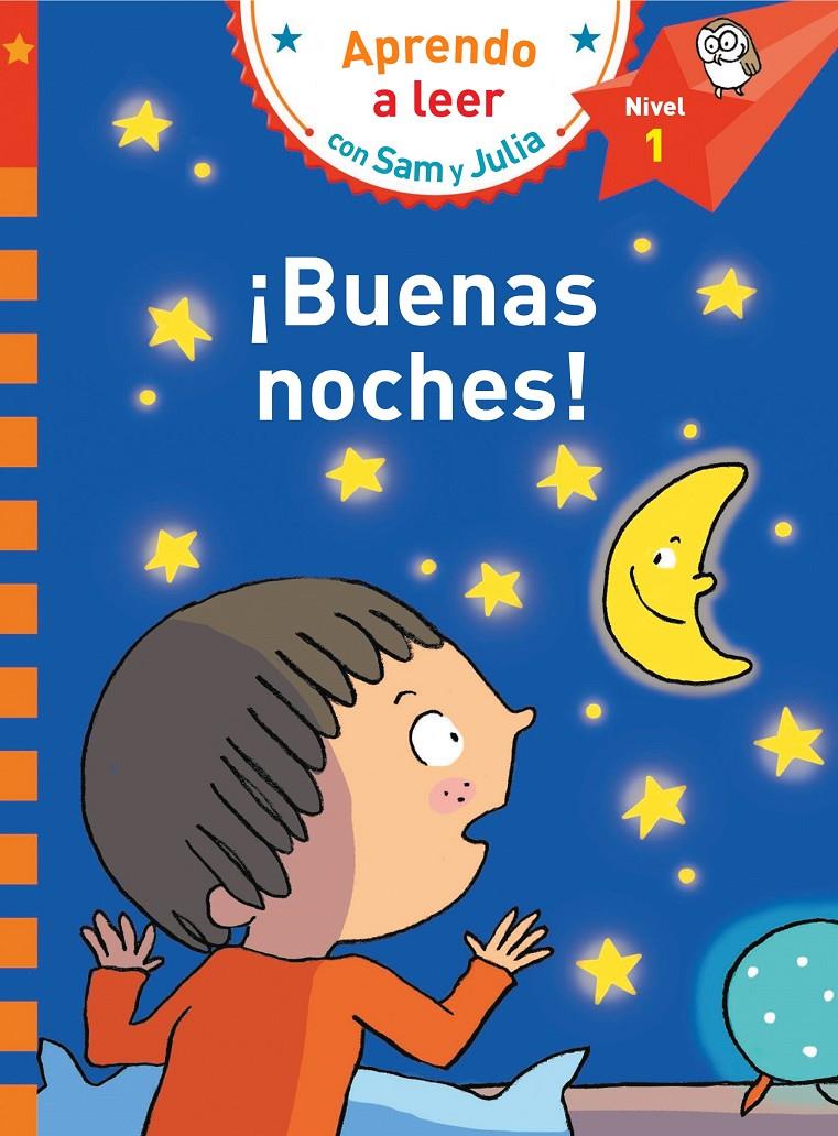 BUENAS NOCHES (APRENDO A LEER CON SAM Y JULIA NIVEL 1) | 9788448853266 | VARIOS AUTORES,