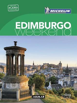 EDIMBURGO  LA GUIA VERDE WEEKEND 2018 | 9788403515215 | MICHELIN