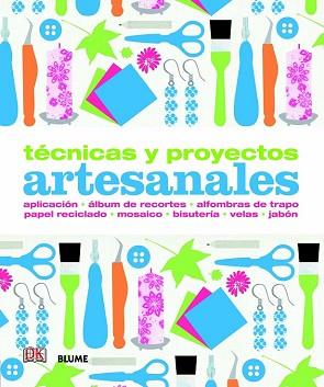 TECNICAS Y PROYECTOS ARTESANALES | 9788415317432