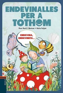 ENDEVINALLES PER A TOTHOM | 9788447928316 | MARTI I BERTRAN, PERE