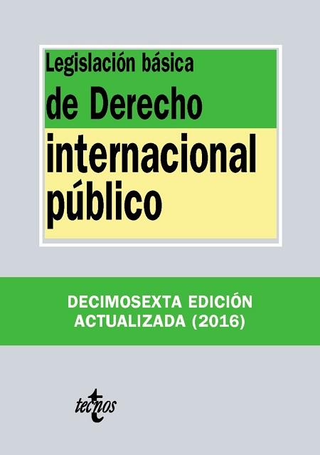 LEGISLACION BASICA DE DERECHO INTERNACIONAL PUBLICO | 9788430970070