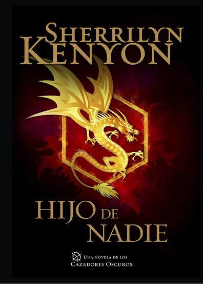 HIJO DE NADIE CAZADORES OSCUROS 24 | 9788401015489 | KENYON, SHERRILYN