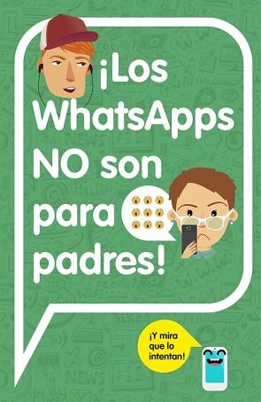 WHATSAPPS NO SON PARA PADRES, LOS | 9788420482262