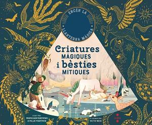 CRIATURES MAGIQUES I BESTIES MITIQUES | 9788466148597 | HAWKINS, EMILY