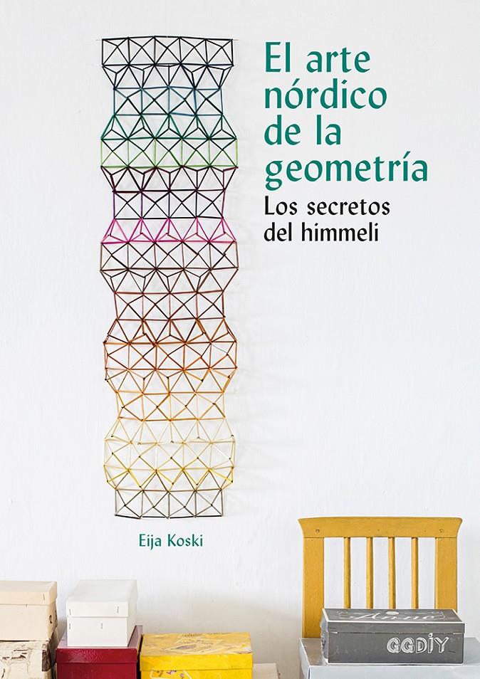 ARTE NORDICO DE LA GEOMETRIA, EL (REF 100 0G1868) | 9788425230592 | KOSKI, EIJA