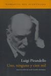 UNO NINGUNO Y CIEN MIL | 9788496136519 | PIRANDELLO, LUIGI