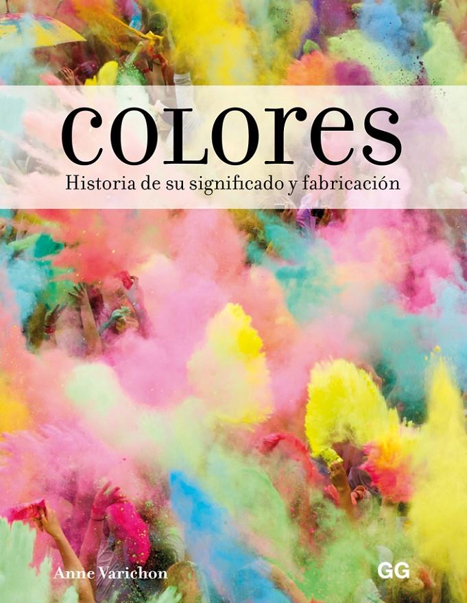 COLORES (100 0G1809) | 9788425231155 | VARICHON, ANNE