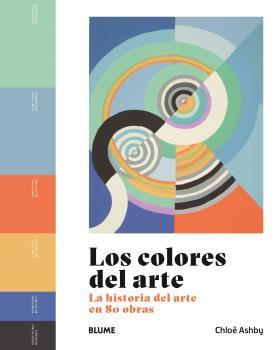 COLORES DEL ARTE, LOS | 9788419785053 | ASHBY, CHLOE