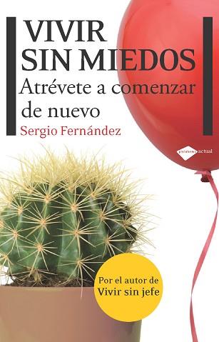 VIVIR SIN MIEDOS | 9788415115083 | FERNANDEZ LOPEZ, SERGIO