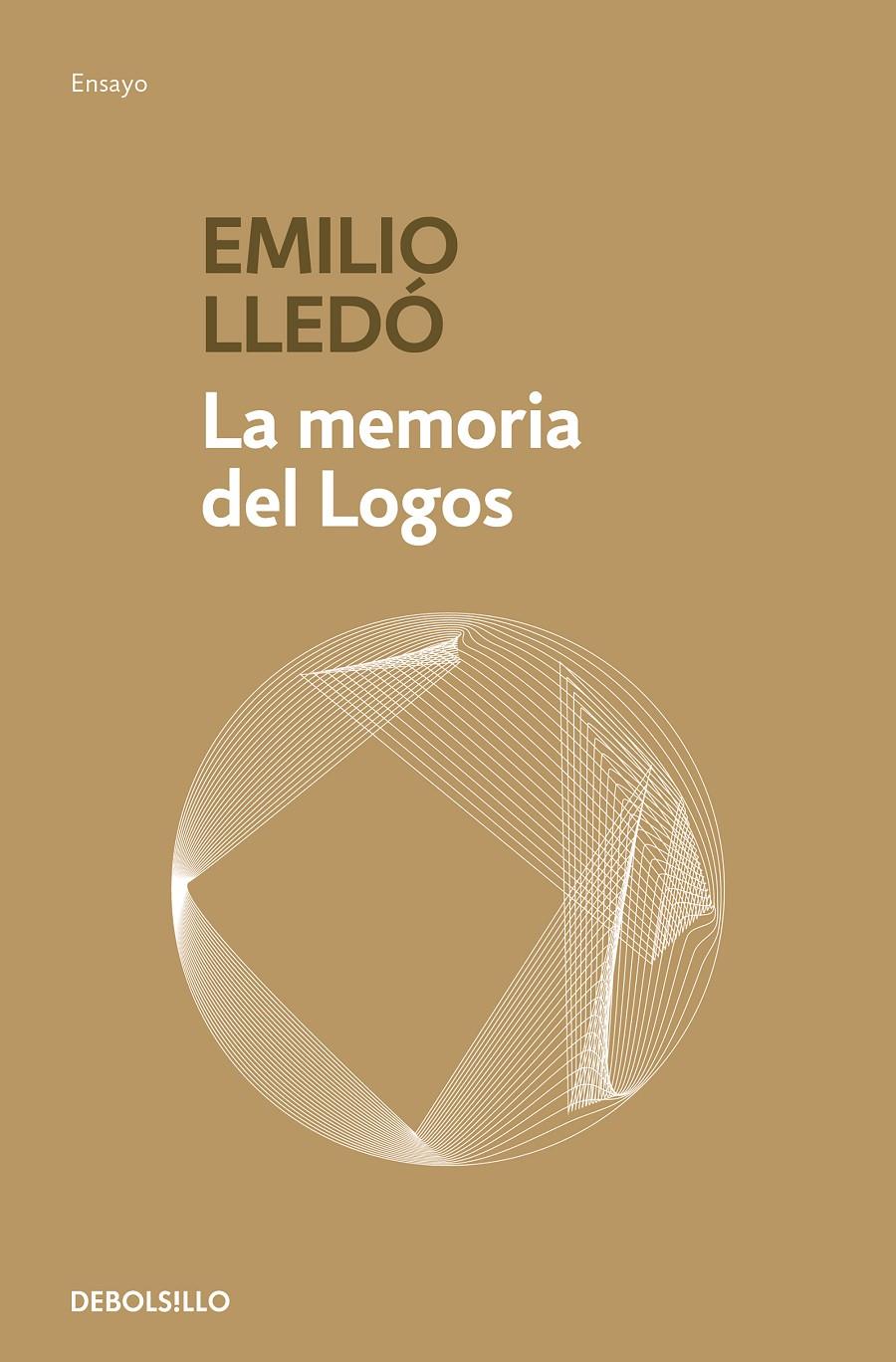 MEMORIA DEL LOGOS, LA  | 9788466345248 | LLEDO, EMILIO 