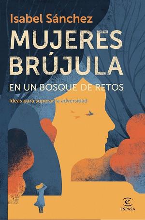 MUJERES BRUJULA EN UN BOSQUE DE RETOS | 9788467060119 | SANCHEZ, ISABEL