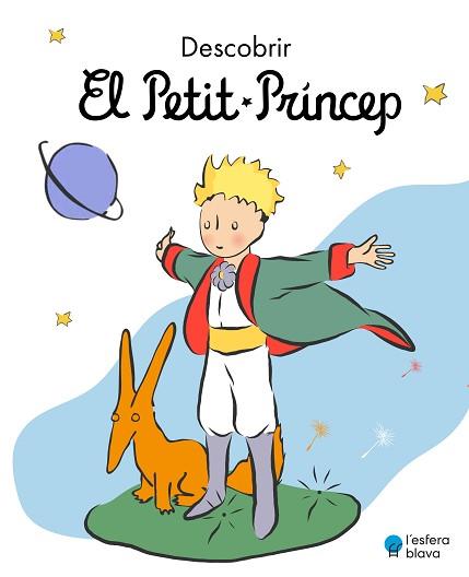 DESCOBRIR EL PETIT PRINCEP | 9788419472199 | DE SAINT-EXUPERY, ANTOINE