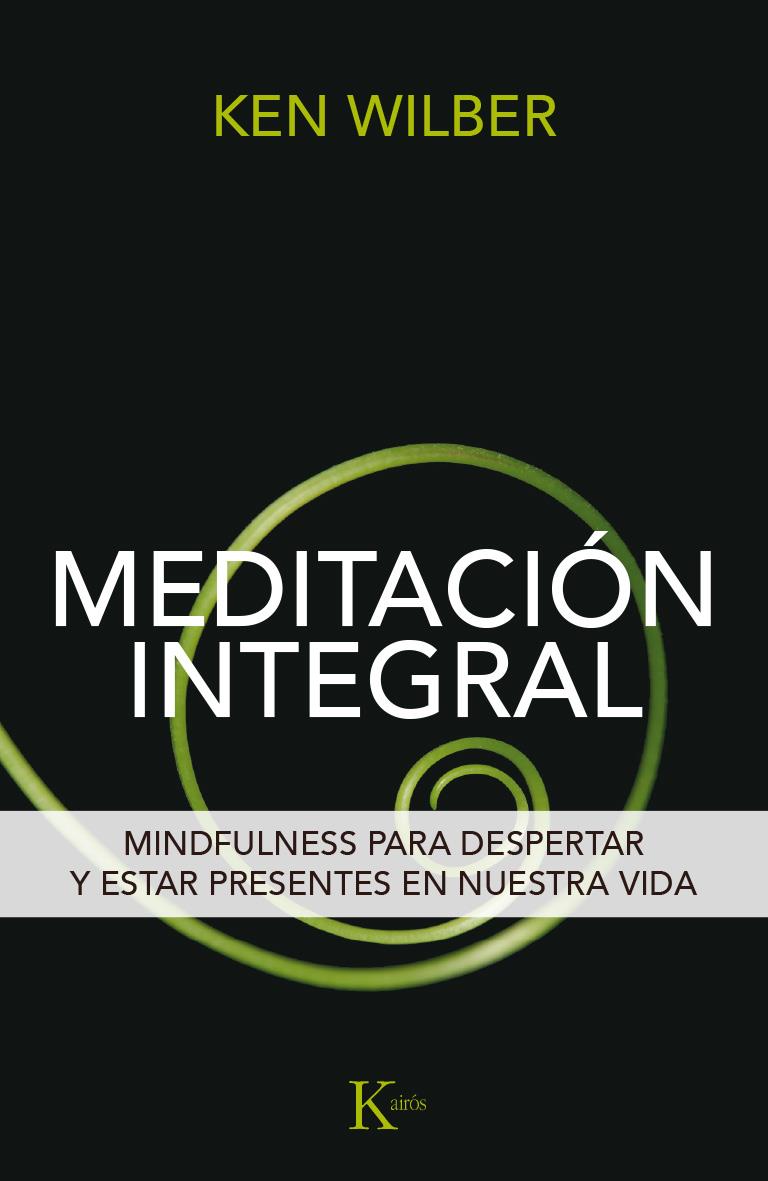 MEDITACION INTEGRAL | 9788499885292 | WILBER, KEN