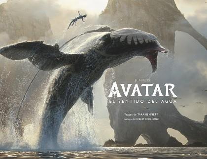 ARTE DE AVATAR: EL SENTIDO DEL AGUA, EL | 9780241629673 | BENNETT, TARA/RODRIGUEZ, ROBERT