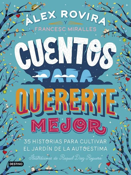 CUENTOS PARA QUERERTE MEJOR | 9788408194637 | ROVIRA CELMA, ALEX / MIRALLES CONTIJOCH, FRANCESC