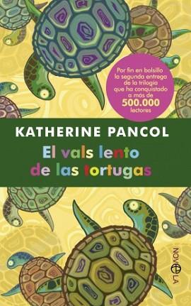 EL VALS LENTO DE LAS TORTUGAS | 9788499702551 | PANCOL, KATHERINE