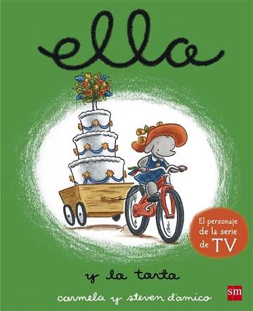 ELLA Y LA TARTA  | 9788467587760 | DAMICO, CARMELA