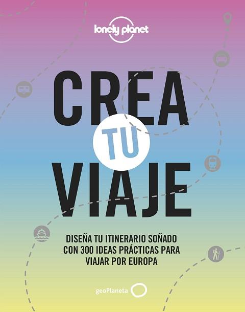 CREA TU VIAJE | 9788408244301