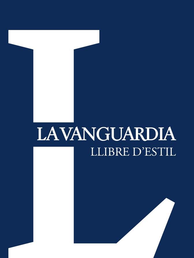 VANGUARDIA, LA  LLIBRE D'ESTIL | 9788416372461 | LA VANGUARDIA