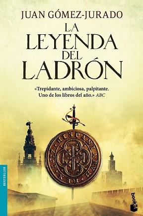 LEYENDA DEL LADRON, LA  | 9788408113126 | GOMEZ JURADO, JUAN 