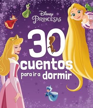 PRINCESAS 30 CUENTOS PARA IR A DORMIR | 9788418939846