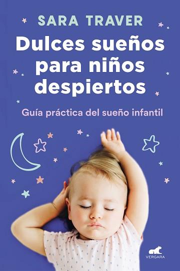 DULCES SUEÑOS PARA NIÑOS DESPIERTOS | 9788418045318 | TRAVER, SARA