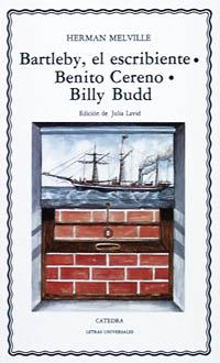 BARTLEBY  EL ESCRIBIENTE  BENITO CERENO  BILLY BUDD | 9788437606545 | MELVILLE, HERMAN