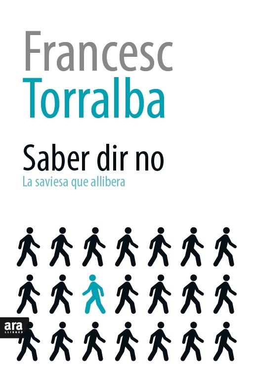 SABER DIR NO | 9788416154616 | TORRALBA I ROSSELLO, FRANCESC