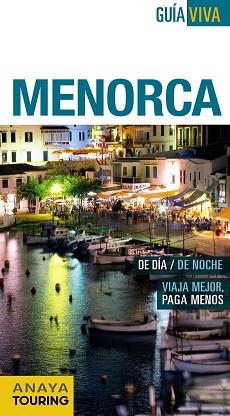 MENORCA | 9788499357263 | VELA LOZANO, ANTONIO/RAYO FERRER, MIQUEL