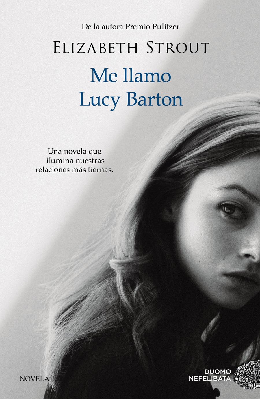 ME LLAMO LUCY BARTON | 9788416261918 | STROUT, ELIZABETH