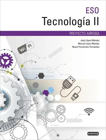 TECNOLOGIA II (ESO) | 9788428343107 | LOPEZ MENDEZ, JOSE / LOPEZ MENDEZ, MANUEL / FERNANDEZ FERNANDEZ, NOEMI