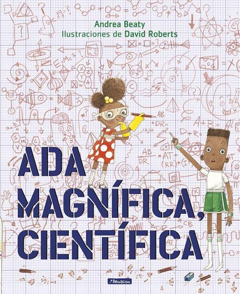 ADA MAGNIFICA CIENTIFICA | 9788448849665 | BEATY, ANDREA / ROBERTS, DAVID 