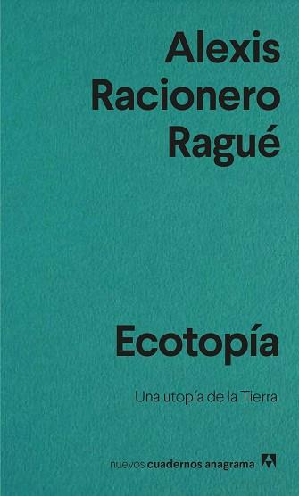 ECOTOPIA | 9788433916563 | RACIONERO RAGUE, ALEXIS