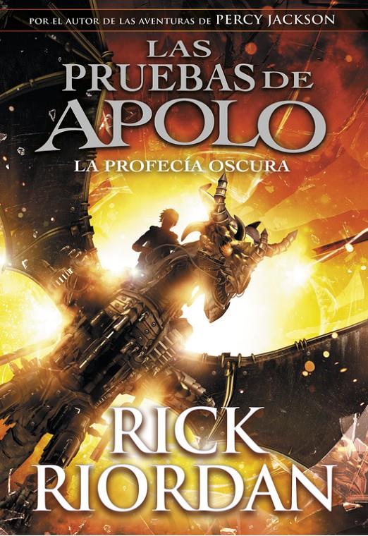 PROFECIA OSCURA  LAS PRUEBAS DE APOLO 2) | 9788490438374 | RIORDAN, RICK