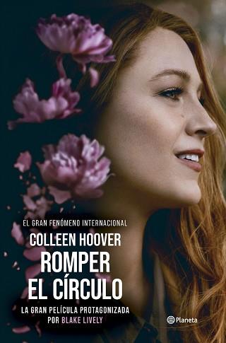 ROMPER EL CIRCULO (IT ENDS WITH US) ED. PELICULA | 9788408294429 | HOOVER, COLLEEN