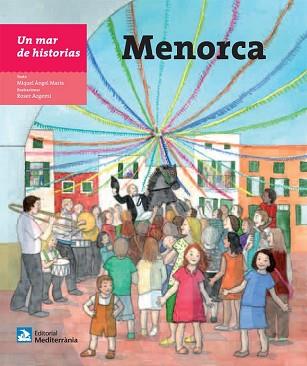 UN MAR DE HISTORIAS: MENORCA | 9788499792064 | MARIA BALLESTER, MIQUEL ANGEL 