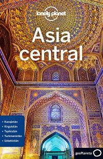 ASIA CENTRAL | 9788408189947 | LIOY, STEPHEN/KAMINSKI, ANNA/MAYHEW, BRADLEY/WALKER, JENNY