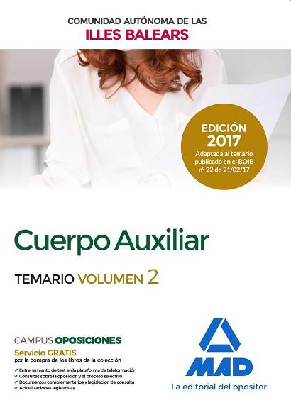 CUERPO AUXILIAR DE LA COMUNIDAD AUTÓNOMA DE LAS ILLES BALEARS. TEMARIO VOLUMEN 2 | 9788414206836 | 7 EDITORES/MARTINEZ DEL FRESNO, JOAQUIN/SALAMANCA CRIADO, ROBERTO/GARCIA FERNANDEZ, ELENA/SOUTO FERN