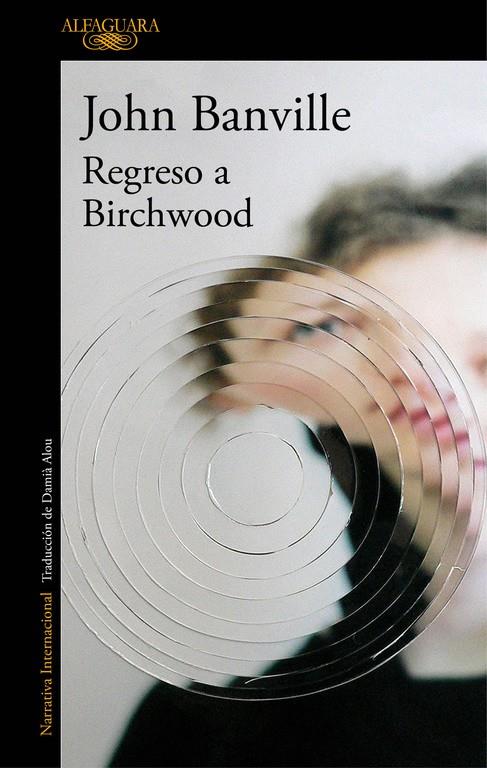 REGRESO A BIRCHWOOD | 9788420428239 | BANVILLE, JOHN 