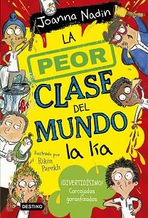 PEOR CLASE DEL MUNDO 2  LA PEOR CLASE DEL MUNDO LA LÍA | 9788408267072 | NADIN, JOANNA