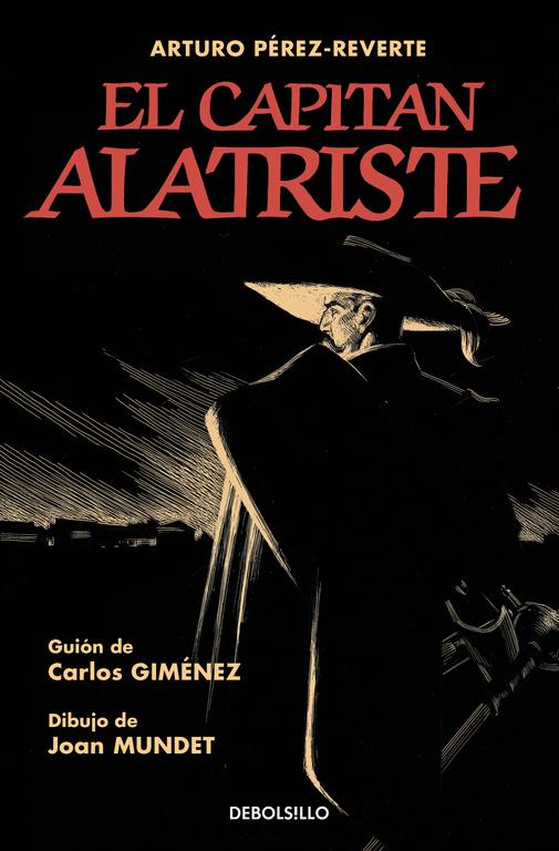 CAPITAN ALATRISTE, EL  (VERSION GRAFICA) | 9788466334846 | PEREZ-REVERTE, ARTURO / GIMENEZ, CARLOS / MUNDET, JOAN