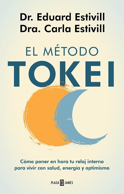 METODO TOKEI, EL | 9788401025563 | ESTIVILL, DR. EDUARD / ESTIVILL, CARLA/ESTIVILL, CARLA