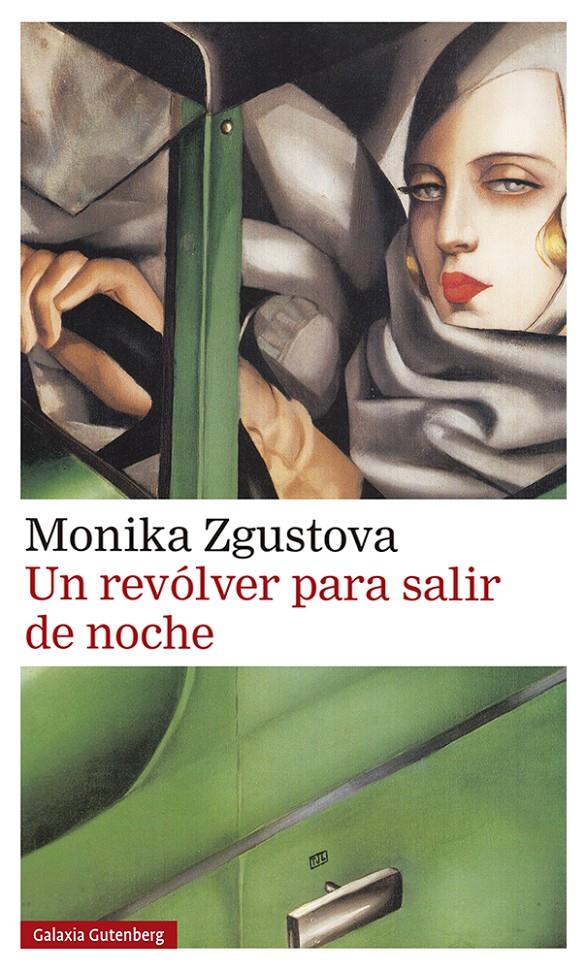 UN REVOLVER PARA SALIR DE NOCHE | 9788417747350 | ZGUSTOVA, MONIKA