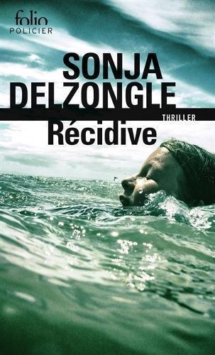 RECIDIVE | 9782072782541 | DELZONGLE, SONJA