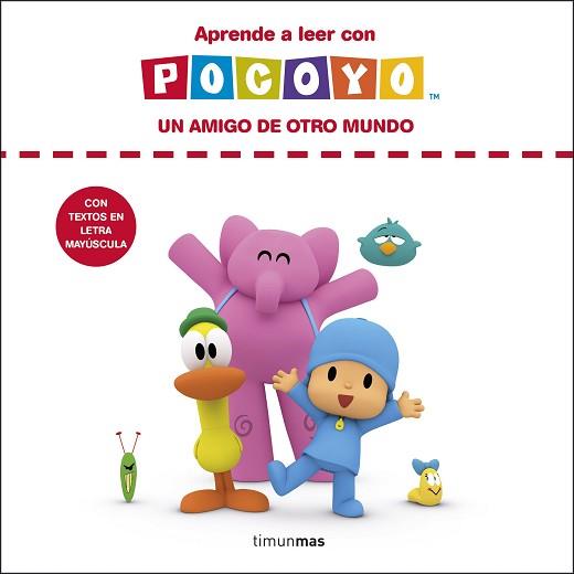 APRENDE A LEER CON POCOYO  UN AMIGO DE OTRO MUNDO | 9788408262688