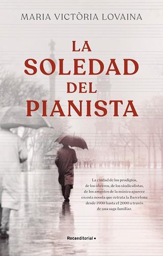 SOLEDAD DEL PIANISTA, LA | 9788418557774 | LOVAINA I RUIZ, MARIA VICTORIA