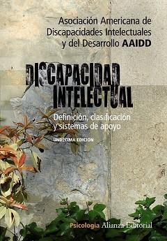 DISCAPACIDAD INTELECTUAL | 9788420652627 | DISCAPACIDADES INTELECTUALES Y DEL DESARROLLO (AAIDD), ASOCIACIÓN AMERICANA DE