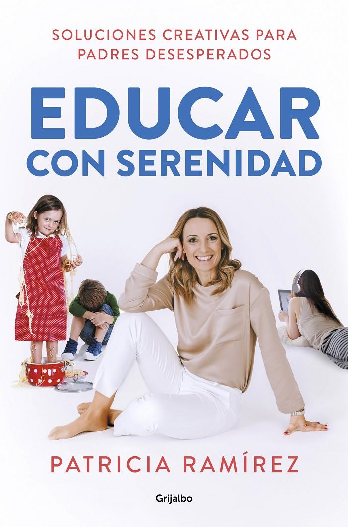 EDUCAR CON SERENIDAD | 9788425357756 | RAMIREZ, PATRICIA